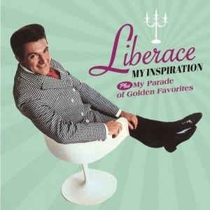 Liberace - My Inspiration/My Parade of Golden Favor in the group CD / Pop-Rock at Bengans Skivbutik AB (3923104)