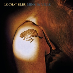 Mink Deville - Le Chat Bleu in the group CD / Pop-Rock at Bengans Skivbutik AB (3923221)
