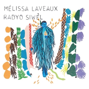Mélissa Laveaux - Radyo Siwel in the group CD / Pop-Rock,Övrigt at Bengans Skivbutik AB (3923245)