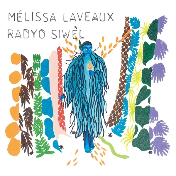 Mélissa Laveaux - Radyo Siwel in the group CD / Pop-Rock,Övrigt at Bengans Skivbutik AB (3923245)