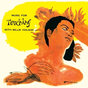 Billie Holiday - Music For Torching/.. in the group CD / Jazz at Bengans Skivbutik AB (3923309)