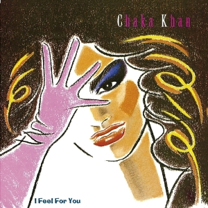 Chaka Khan - I Feel For You in the group CD / Dance-Techno at Bengans Skivbutik AB (3923323)