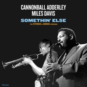 Cannonball & Miles Davis Adderley - Somethin'else in the group OTHER / Övrigt /  at Bengans Skivbutik AB (3923398)