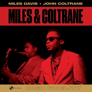Miles Davis & John Coltrane - Miles & Coltrane in the group VINYL / Jazz at Bengans Skivbutik AB (3923513)