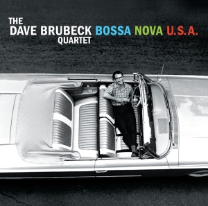 Brubeck Dave -Quartet- - Bossa Nova U.S.A. in the group CD / Jazz at Bengans Skivbutik AB (3923622)