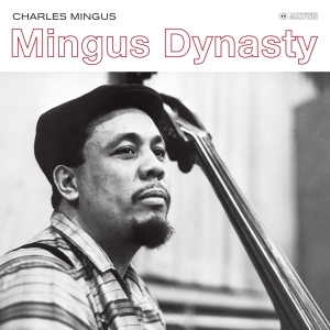 Charles Mingus - Mingus Dynasty - The.. in the group CD / Jazz at Bengans Skivbutik AB (3923669)