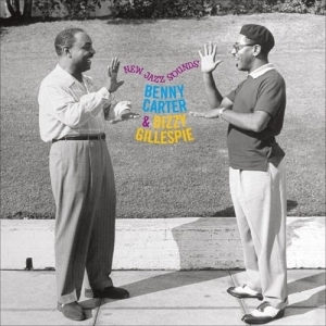 Benny Carter & Dizzy Gillespie - New Jazz Sounds in the group CD / Jazz at Bengans Skivbutik AB (3923671)