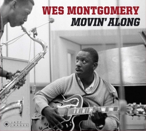 Wes Montgomery - Movin' Along in the group OTHER / Övrigt /  at Bengans Skivbutik AB (3923851)