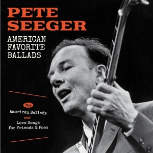 Pete Seeger - American Favorite Ballads/American Ballads/Love Songs.. in the group CD / Elektroniskt,World Music at Bengans Skivbutik AB (3923868)