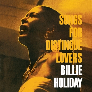 Holiday Billie - Songs For Distingue Lovers in the group VINYL / Jazz at Bengans Skivbutik AB (3923934)