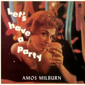 Amos Milburn - Let's Have A Party in the group VINYL / Pop-Rock,RnB-Soul,Övrigt at Bengans Skivbutik AB (3923952)