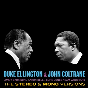 John Coltrane Duke Ellington - Ellington & Coltrane - Original Stereo & Mono Versions in the group OTHER / Övrigt /  at Bengans Skivbutik AB (3923962)