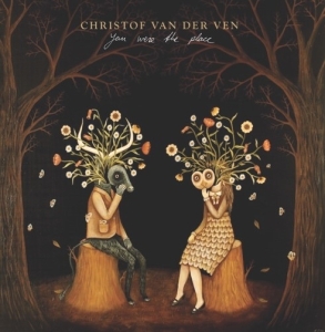 Christof Van Der Ven - You Were The Place in the group CD / Pop-Rock,Övrigt at Bengans Skivbutik AB (3924118)