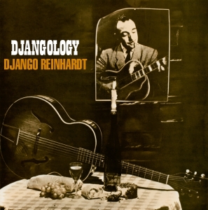 Reinhardt Django - Djangology in the group CD / Jazz at Bengans Skivbutik AB (3924142)