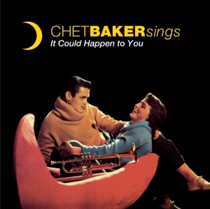 Chet Baker - Sings / It Could Happen To You in the group CD / Jazz at Bengans Skivbutik AB (3924148)