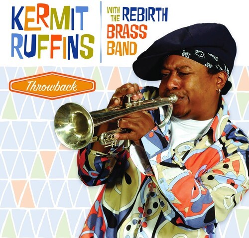 Kermit Ruffins - Throwback in the group VINYL / Jazz/Blues at Bengans Skivbutik AB (3924211)