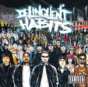 Delinquent Habits - Delinquent Habits in the group CD / Hip Hop-Rap at Bengans Skivbutik AB (3924265)