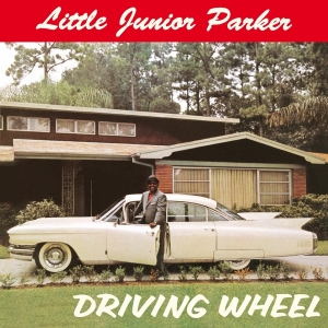 Parker Junior -Little- - Driving Wheel in the group CD / Jazz/Blues at Bengans Skivbutik AB (3924326)