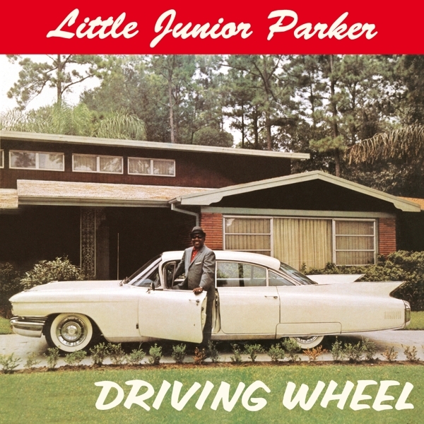 Junior -Little- Parker - Driving Wheel in the group CD / Bestsellers at Bengans Skivbutik AB (3924326)