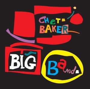 Chet Baker - Big Band in the group CD / Jazz at Bengans Skivbutik AB (3924328)