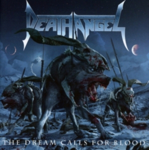 Death Angel - The Dream Calls For Blood in the group OTHER / Övrigt /  at Bengans Skivbutik AB (3924982)