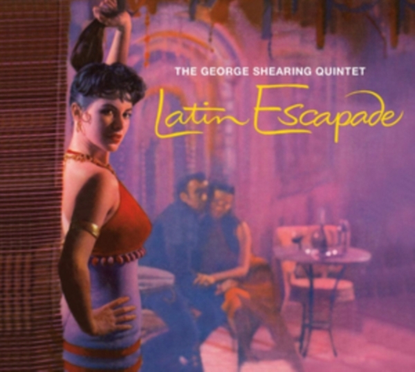 Shearing George - Latin Escapade/ Mood Latino in the group CD / Bestsellers at Bengans Skivbutik AB (3925088)