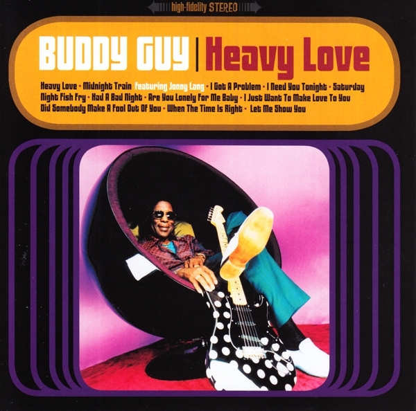 Buddy Guy - Heavy Love in the group CD / Bestsellers at Bengans Skivbutik AB (3925201)