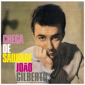 Joao Gilberto - Chega De Saudade in the group VINYL / Jazz at Bengans Skivbutik AB (3925207)