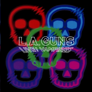L.A. Guns - Live! Vampires in the group CD / Hårdrock at Bengans Skivbutik AB (3925232)