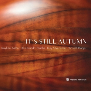 Kalhor/Frerichs/Overwater/Planjer - It's Still Autumn in the group CD / Jazz at Bengans Skivbutik AB (3925321)