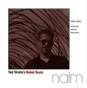 Sirota Ted -Rebel Souls- - Rebel Roots in the group CD / Blues,Jazz at Bengans Skivbutik AB (3925423)
