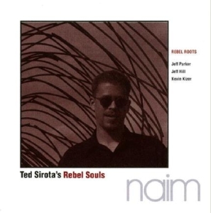Sirota Ted -Rebel Souls- - Rebel Roots in the group CD / Blues,Jazz at Bengans Skivbutik AB (3925423)