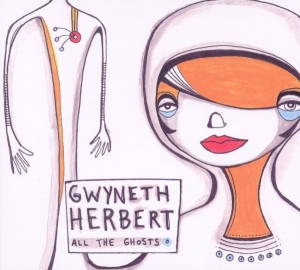 Herbert Gwyneth - All The Ghosts in the group CD / Jazz at Bengans Skivbutik AB (3925445)