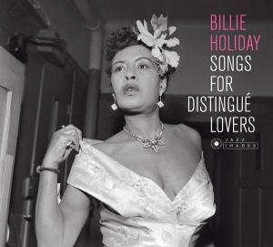 Holiday Billie - Songs For Distingue Lovers in the group CD / Jazz at Bengans Skivbutik AB (3925485)