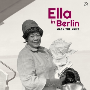 Fitzgerald Ella - Mack The Knife - Ella In Berlin in the group CD / Jazz at Bengans Skivbutik AB (3925492)