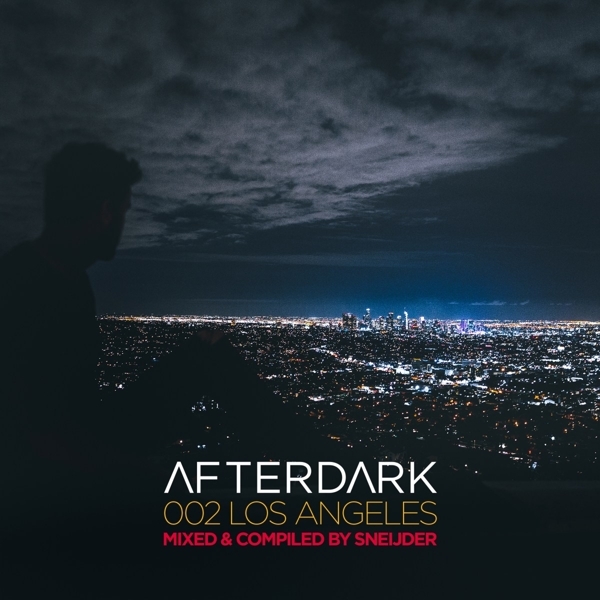 Sneijder - Afterdark 002 - Los Angeles in the group CD / Bestsellers at Bengans Skivbutik AB (3925555)