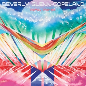 Glenn-Copeland Beverly - Primal Prayer in the group VINYL / Jazz,Pop-Rock at Bengans Skivbutik AB (3925617)