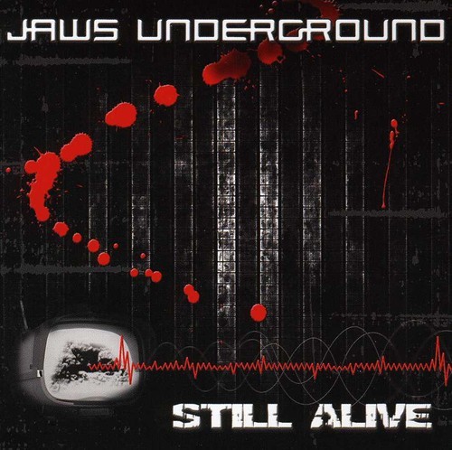 Jaws Underground - Still Alive in the group CD / Dans/Techno at Bengans Skivbutik AB (3925651)