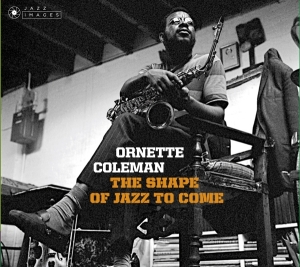 Coleman Ornette - Shape Of Jazz To Come + Change Of The Ce in the group CD / Jazz at Bengans Skivbutik AB (3925833)