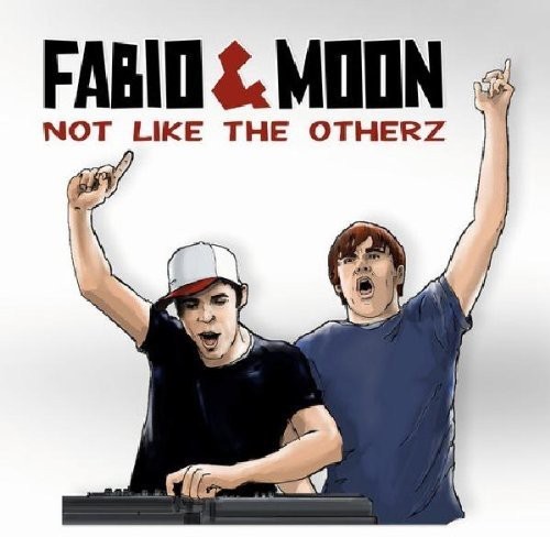 Fabio & Moon - Not Like The Otherz in the group CD / Dans/Techno at Bengans Skivbutik AB (3925979)