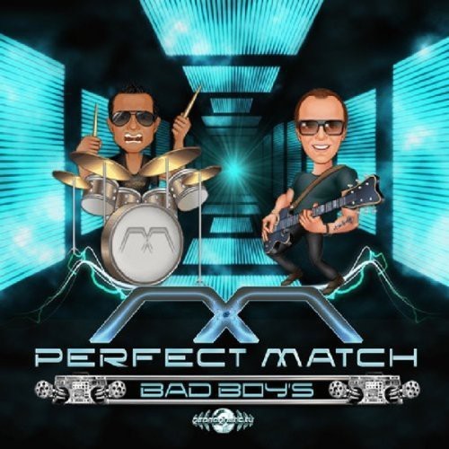 Bad Boys - Perfect Match in the group CD / Dans/Techno at Bengans Skivbutik AB (3926393)