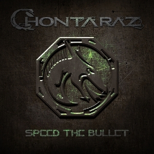 Chontaraz - Speed The Bullet in the group CD / Hårdrock at Bengans Skivbutik AB (3926422)
