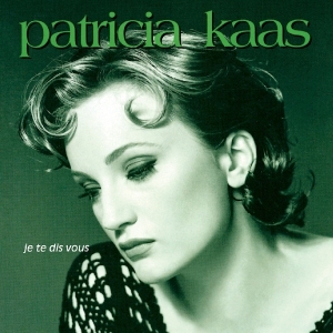 Patricia Kaas - Je Te Dis Vous in the group CD / Pop-Rock,Övrigt at Bengans Skivbutik AB (3926517)
