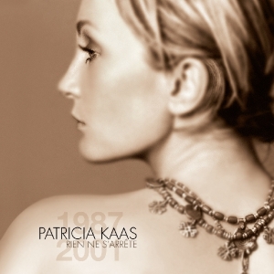 Kaas Patricia - Rien Ne S'arrete in the group CD / Pop-Rock,Övrigt at Bengans Skivbutik AB (3926521)