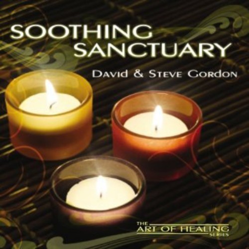 Gordon David & Steve - Soothing Sanctuary in the group CD / Worldmusic/ Folkmusik at Bengans Skivbutik AB (3926799)