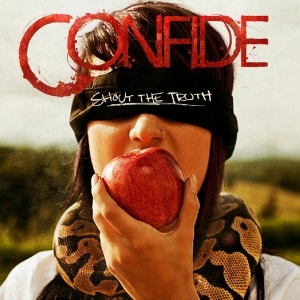 Confide - Shout The Truth in the group CD / Pop-Rock at Bengans Skivbutik AB (3927213)