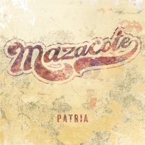Mazacote - Patria in the group CD / Elektroniskt,World Music at Bengans Skivbutik AB (3927473)