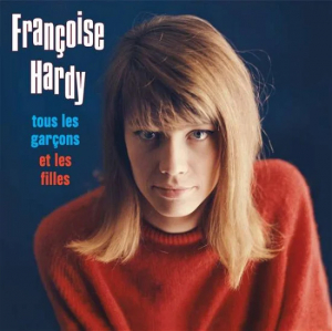 Hardy Francoise - Tous Les Garcons Et Les Filles in the group CD / Pop-Rock,Övrigt at Bengans Skivbutik AB (3927536)