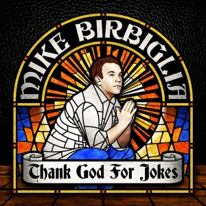 Birbiglia Mike - Thank God For Jokes in the group VINYL / Övrigt at Bengans Skivbutik AB (3927538)
