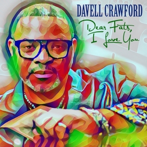 Crawford Davell - Dear Fats, I Love You in the group CD / Jazz at Bengans Skivbutik AB (3927577)